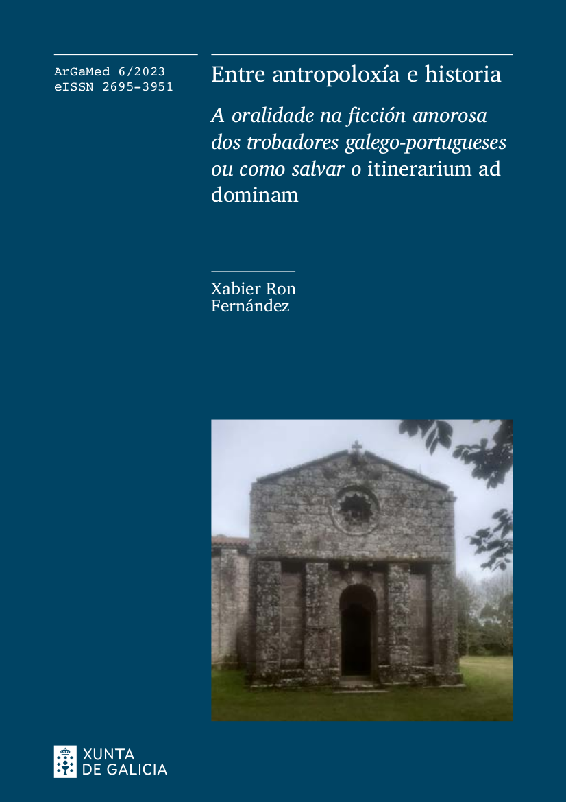 Logo ArGaMed 6/2023. Entre antropoloxía e historia. A oralidade na ficción amorosa dos trobadores galego-portugueses ou como salvar o itinerarium ad dominam.